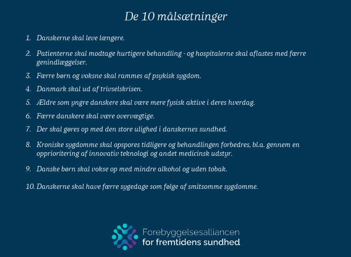 Forebyggelsesalliancens målsætninger.